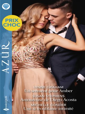 cover image of Un serment pour Amber--Amoureuse de Diego Acosta--Une si troublante intimité